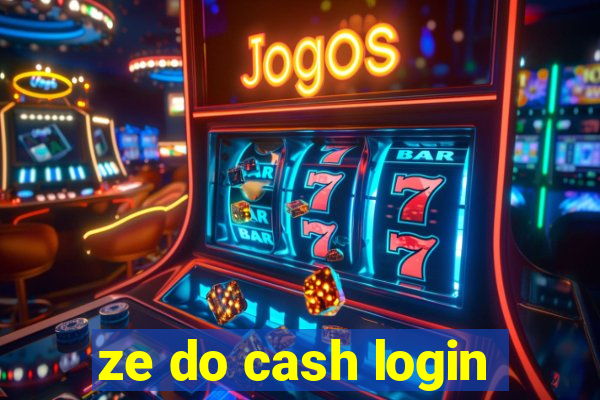 ze do cash login